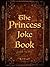 The Princess Joke Book: