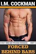 Forced Behind Bars - Part 1