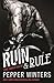 Ruin & Rule (Pure Corruption MC, #1)