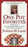 One pot favorites: A healthy exchanges cookbook