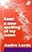 Zami, a new spelling of my name by Audre Lorde