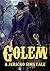 Golem: A Jericho Sims tale (The Adventures of Jericho Sims Book 1)
