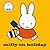 Miffy On Holiday