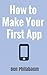 How to Make Your First App