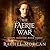 The Faerie War (Creepy Hollow, #3)