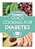 Quick Cooking for Diabetes