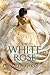 The White Rose by Amy Ewing