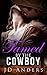 Tamed by the Cowboy: (cuckold, cowboy erotica)