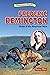 Frederic Remington: Artist ...