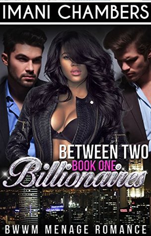 Between Two Billionaires (BWWM Menage Romance)