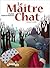 Le Maître Chat