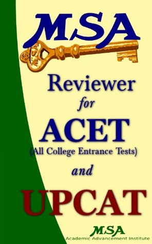 MSA Reviewer for ACET (All College Entrance Tests) and UPCAT