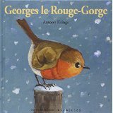 Georges le Rouge-Gorge (Drôles de petites bêtes, #28)