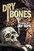 Dry Bones (The Frank Hollan...