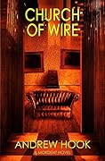 Church of Wire