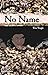 No Name
