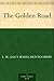The Golden Road by L.M. Montgomery The Golden Road by L.M. Montgomery