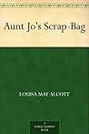 Aunt Jo's Scrap-Bag
