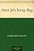 Aunt Jo's Scrap-Bag by Louisa May Alcott