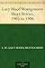 Lucy Maud Montgomery Short Stories, 1905 to 1906