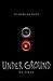 Under Ground by S.L. Grey