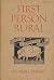 First Person Rural: Essays of a Sometime Farmer