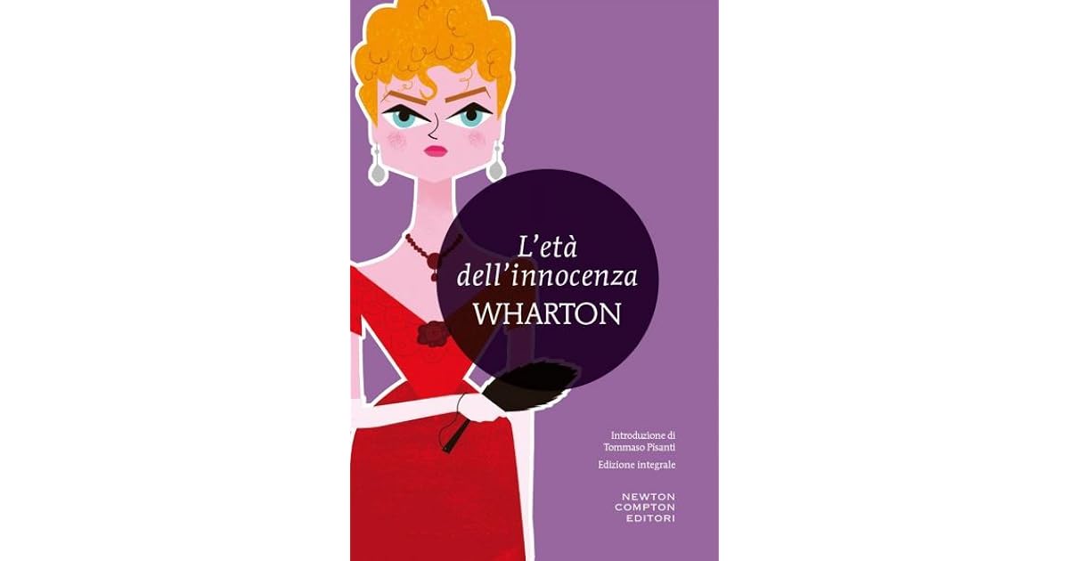 L Età Dell Innocenza Di Edith Wharton