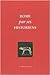 Rome par ses historiens : la véritable histoire de Rome racontée par les historiens grecs et latins