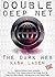 The Dark Web: Double Deep Net