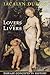 Lovers and Livers: Disease Concepts in History (Joanne Goodman Lectures)