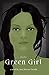 Green Girl: Book One of The Greenskin Trilogy