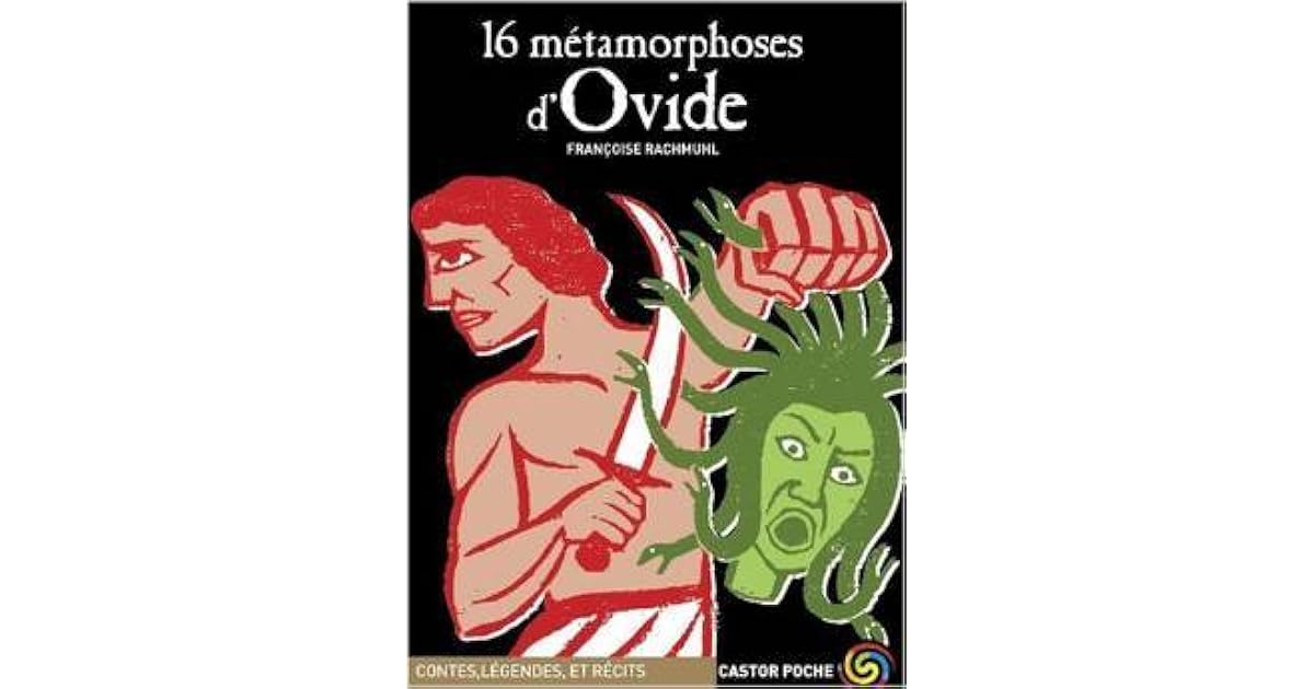 Les 16 Métamorphoses D Ovide 6ème
