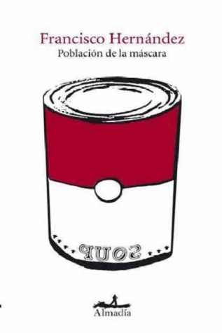 Población de la máscara: Sesenta y dos autorretratos (Paperback)