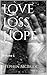 Love Loss Hope: Volume 1
