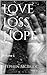 Love Loss Hope: Volume 1