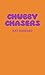 Chubby Chasers (Volume 1) C...