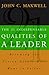 The 21 Indispensable Qualities of a Leader by John C. Maxwell The 21 Indispensable Qualities of a Leader by John C. Maxwell
