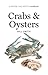 Crabs and Oysters by Bill Smith
