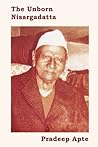 The Unborn Nisargadatta