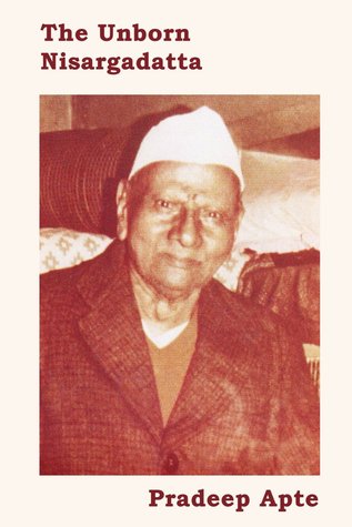The Unborn Nisargadatta