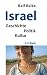 Israel: Geschichte, Politik, Kultur (Beck'sche Reihe)