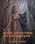 Alice's Adventures in Wonderland (Annotated)