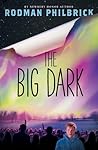 The Big Dark
