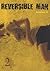 Reversible Man: Tome 2
