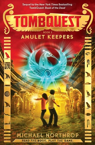 Amulet Keepers (TombQuest, #2)