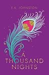 A Thousand Nights by E.K. Johnston A Thousand Nights by E.K. Johnston