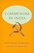 Communism in India: Events, Processes and Ideologies