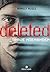 Deleted: Traue niemandem (German Edition)