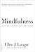 Mindfulness  (A Merloyd Lawrence Book)