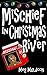 Mischief in Christmas River...